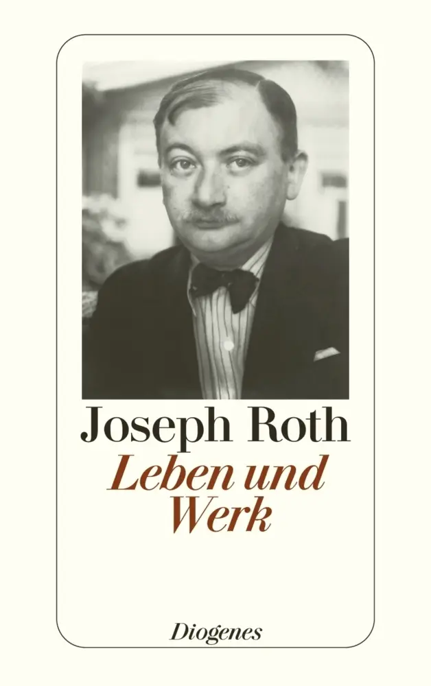 Cover: 9783257239836 | Leben und Werk | Joseph Roth | Taschenbuch | 512 S. | Deutsch | 2010