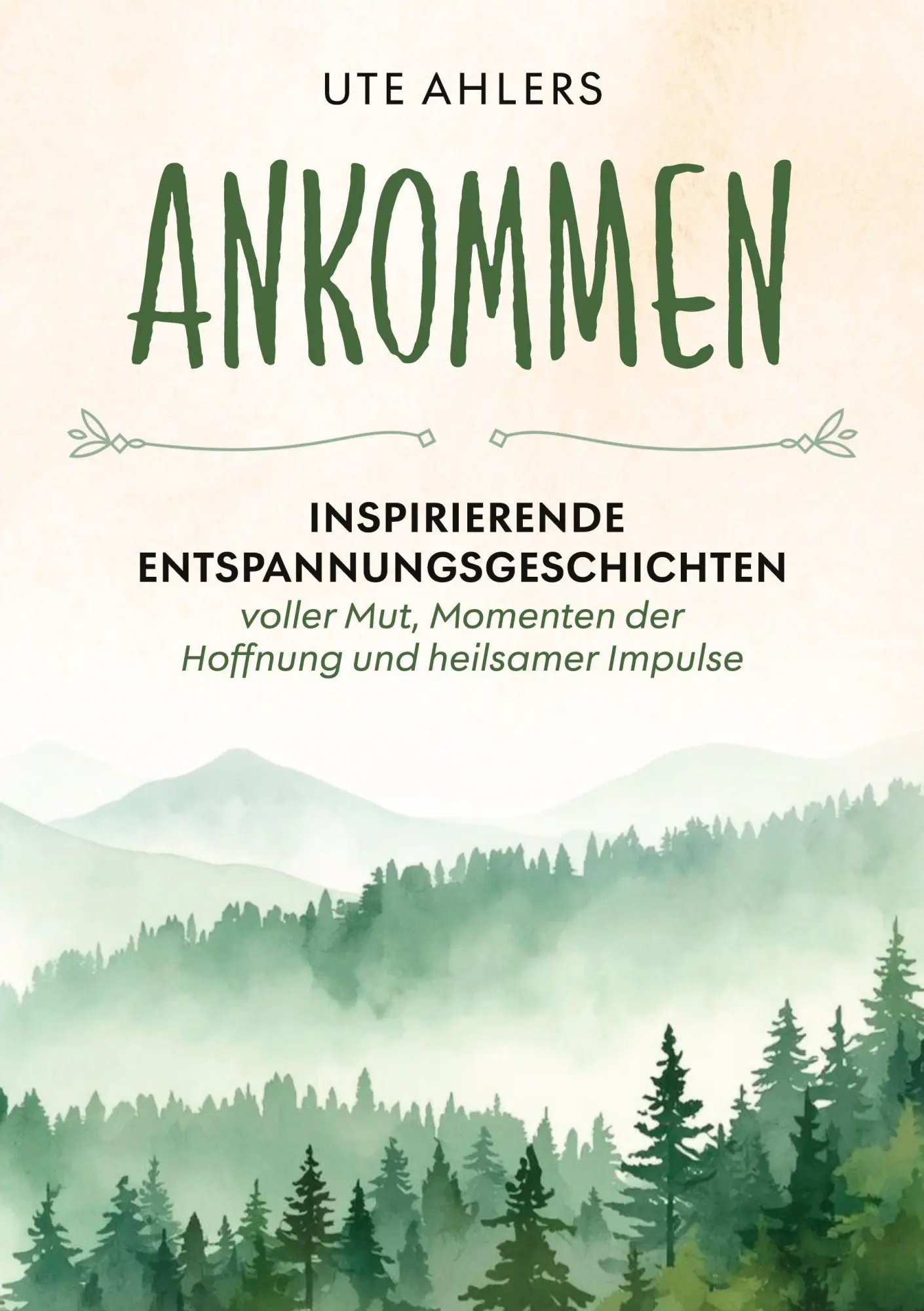 Cover: 9783696359836 | Ankommen | Ute Ahlers | Taschenbuch | 104 S. | Deutsch | 2026