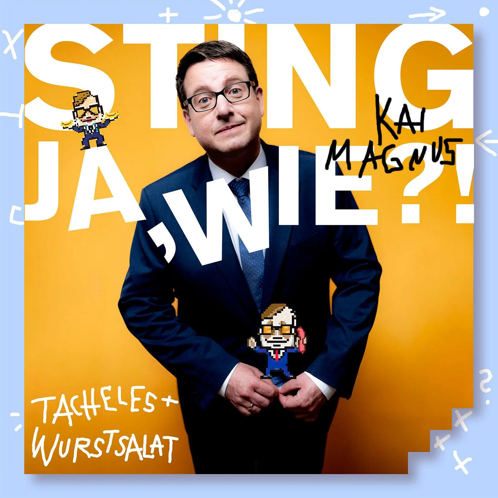 Bild: 9783837169836 | Ja, Wie?! Tacheles Und Wurstsalat! (2CD) | WortArt | Kai Magnus Sting