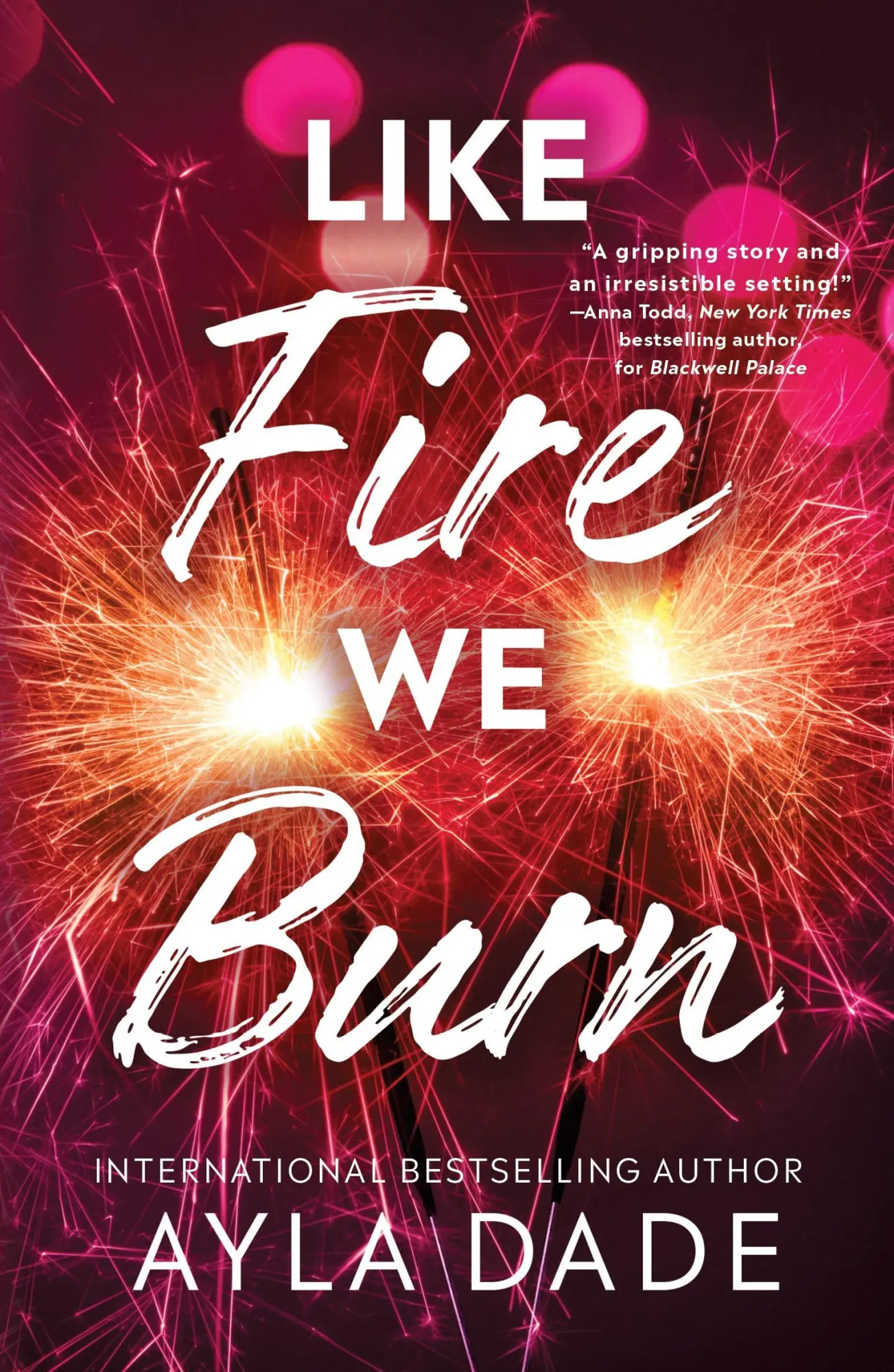 Cover: 9781464269936 | Like Fire We Burn | Ayla Dade | Taschenbuch | Winter Dreams | Englisch