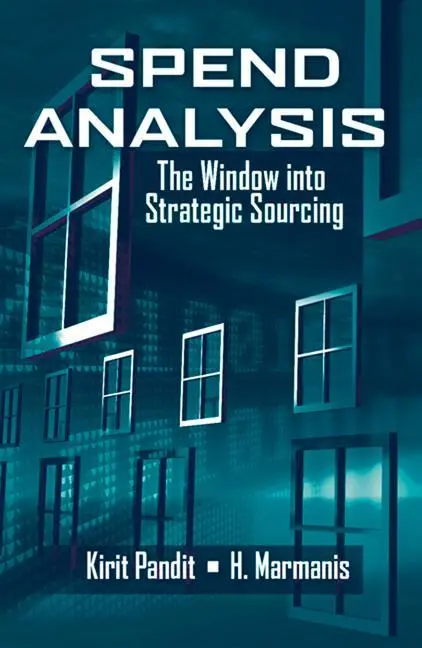 Cover: 9781932159936 | Spend Analysis: The Window Into Strategic Sourcing | Pandit (u. a.)