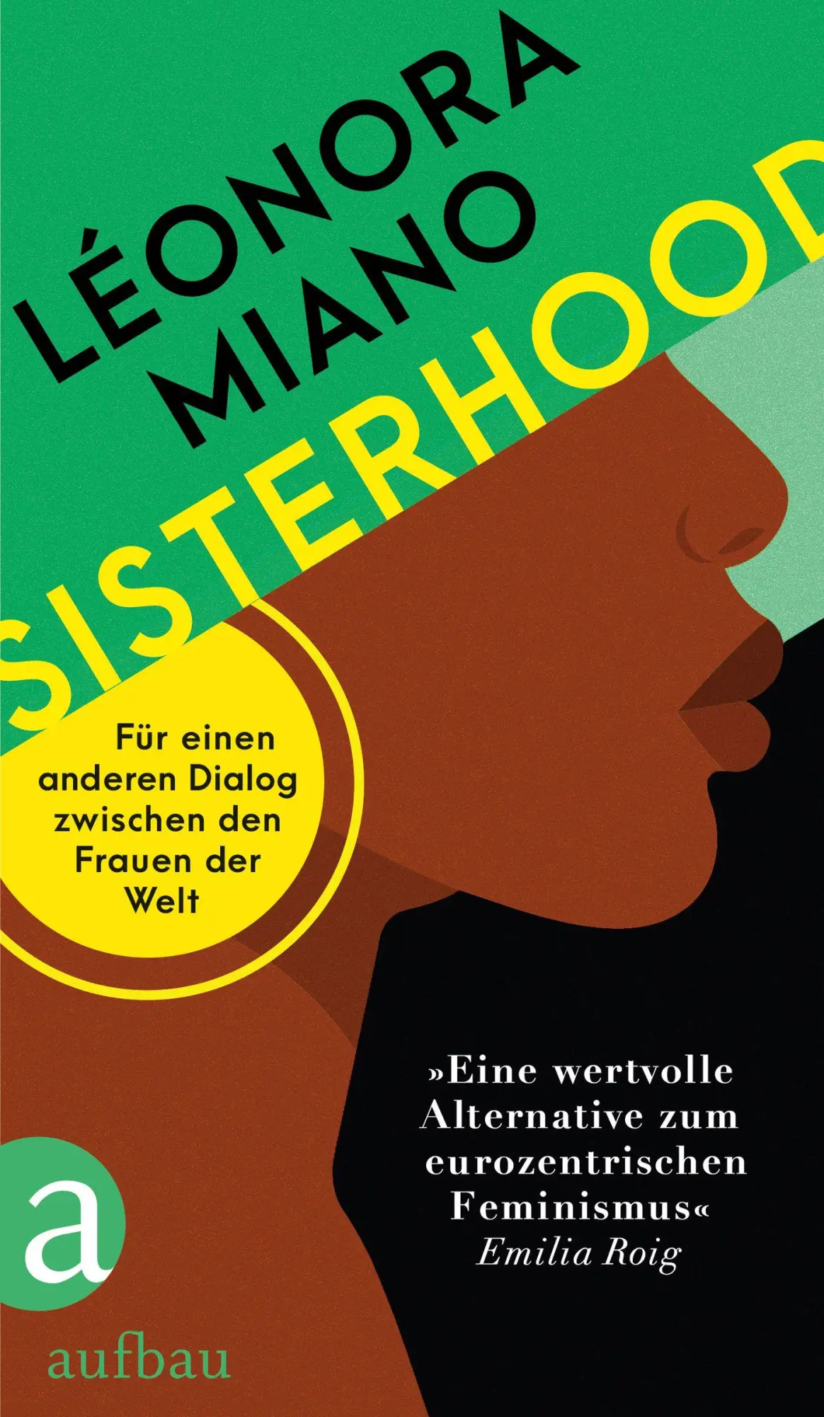 Cover: 9783351039936 | Sisterhood | Für einen anderen Dialog zwischen den Frauen der Welt
