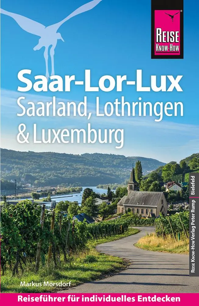 Cover: 9783831739936 | Reise Know-How Reiseführer Saar-Lor-Lux - Dreiländereck Saarland,...