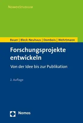 Cover: 9783848739936 | Forschungsprojekte entwickeln | Von der Idee bis zur Publikation