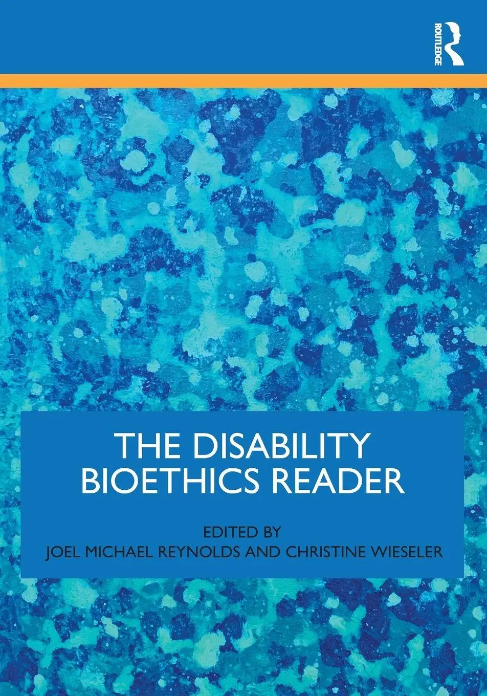 Cover: 9780367220037 | The Disability Bioethics Reader | Joel Michael Reynolds (u. a.) | Buch