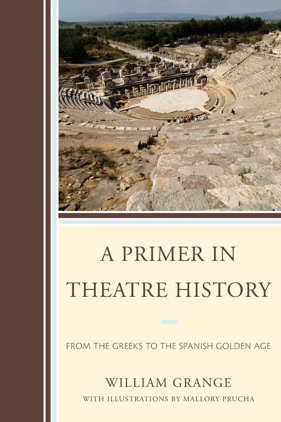 Cover: 9780761860037 | Primer in Theatre History | From the Greeks to the Spanish Golden Age