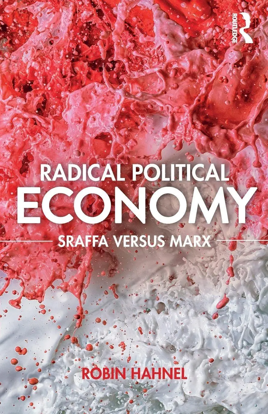 Cover: 9781138050037 | Radical Political Economy | Sraffa Versus Marx | Robin Hahnel | Buch