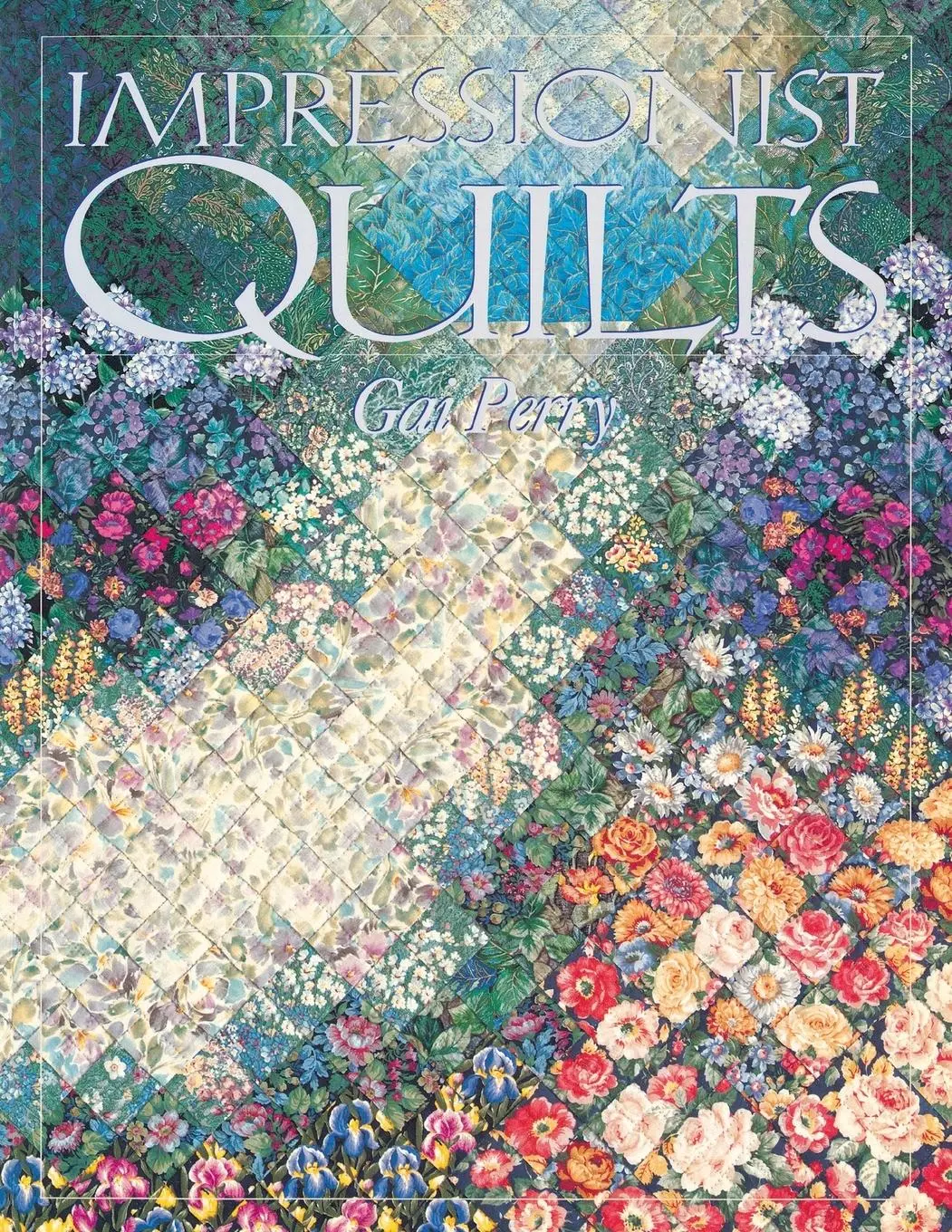 Cover: 9781571200037 | Impressionist Quilts | Gail Perry | Taschenbuch | Englisch | 2010