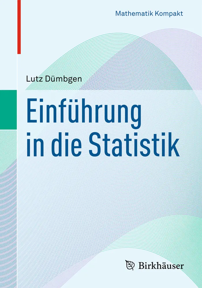 Cover: 9783034800037 | Einführung in die Statistik | Lutz Dümbgen | Taschenbuch | x | Deutsch