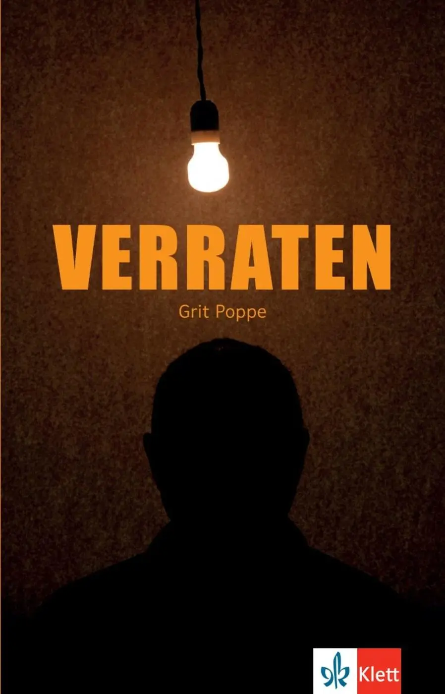 Cover: 9783126660037 | Verraten | Lektüre | Grit Poppe | Taschenbuch | 312 S. | Deutsch