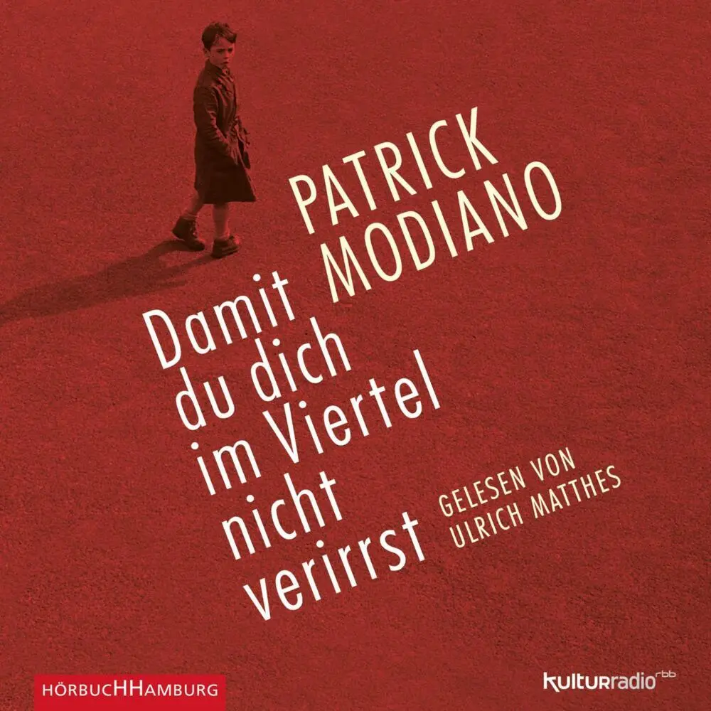 Cover: 9783957130037 | Damit du dich im Viertel nicht verirrst,3 Audio-CD | Patrick Modiano