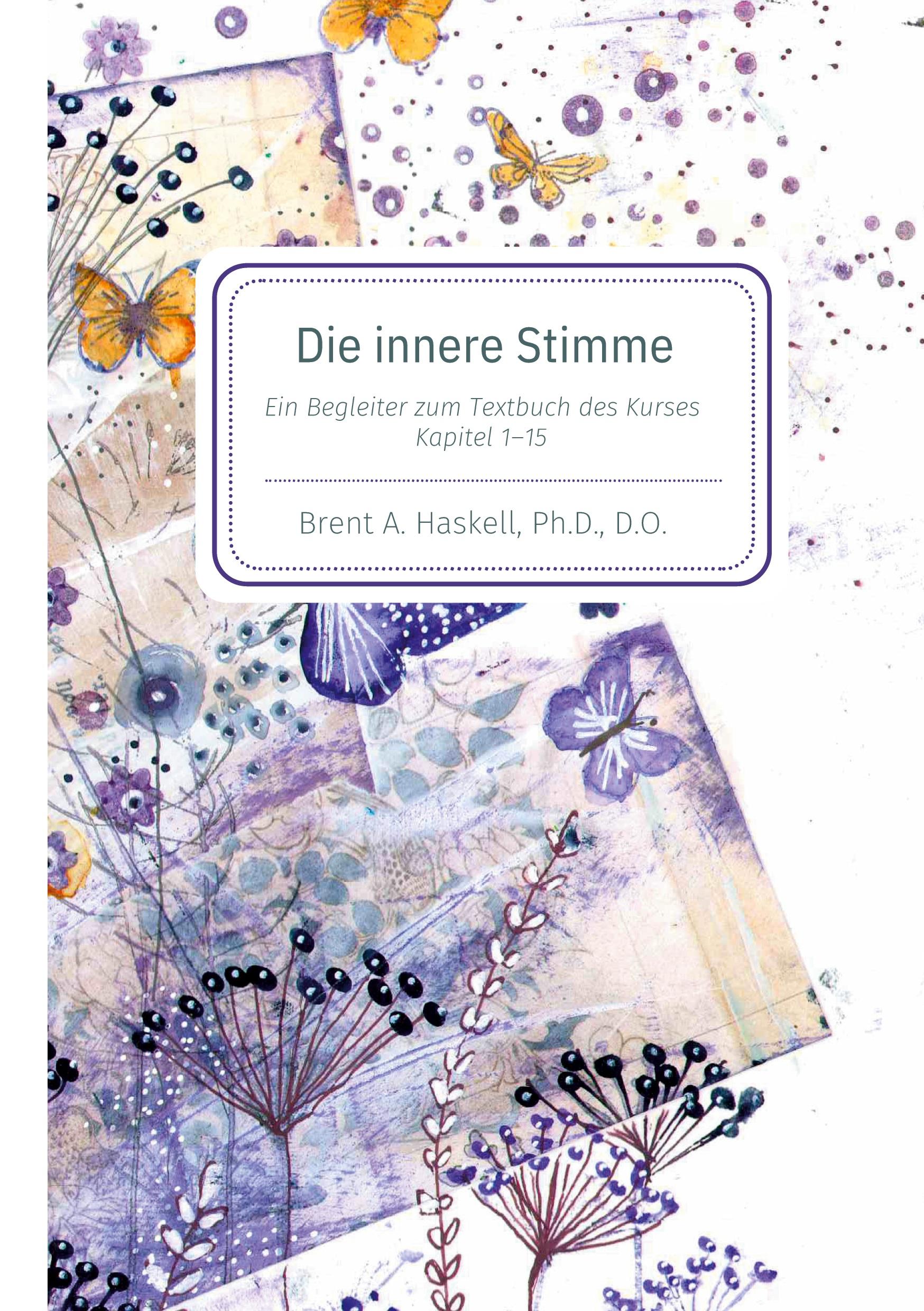 Cover: 9783988440037 | Die innere Stimme | Brent A. Haskell | Taschenbuch | 340 S. | Deutsch