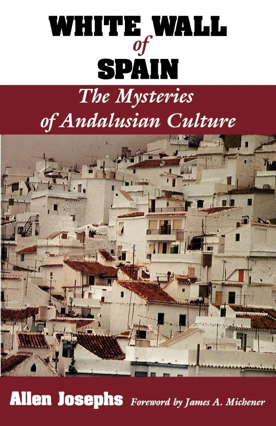 Cover: 9780813010137 | White Wall of Spain | The Mysteries of Andalusian Culture | Josephs