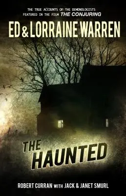 Cover: 9781631680137 | The Haunted | One Family's Nightmare | Ed Warren (u. a.) | Taschenbuch