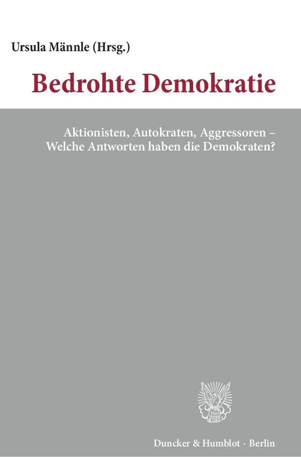 Cover: 9783428150137 | Bedrohte Demokratie | Ursula Männle | Taschenbuch | 91 S. | Deutsch