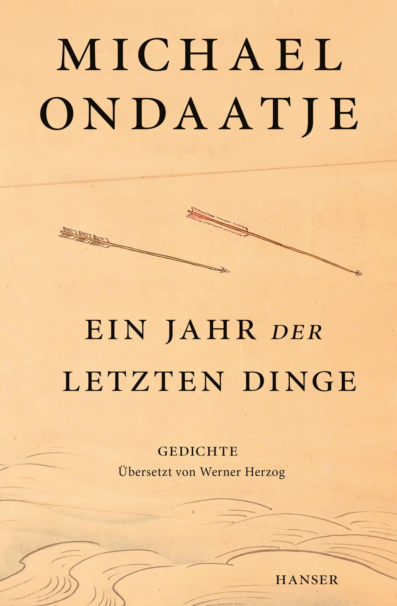Cover: 9783446280137 | Ein Jahr der letzten Dinge | Gedichte übersetzt von Werner Herzog