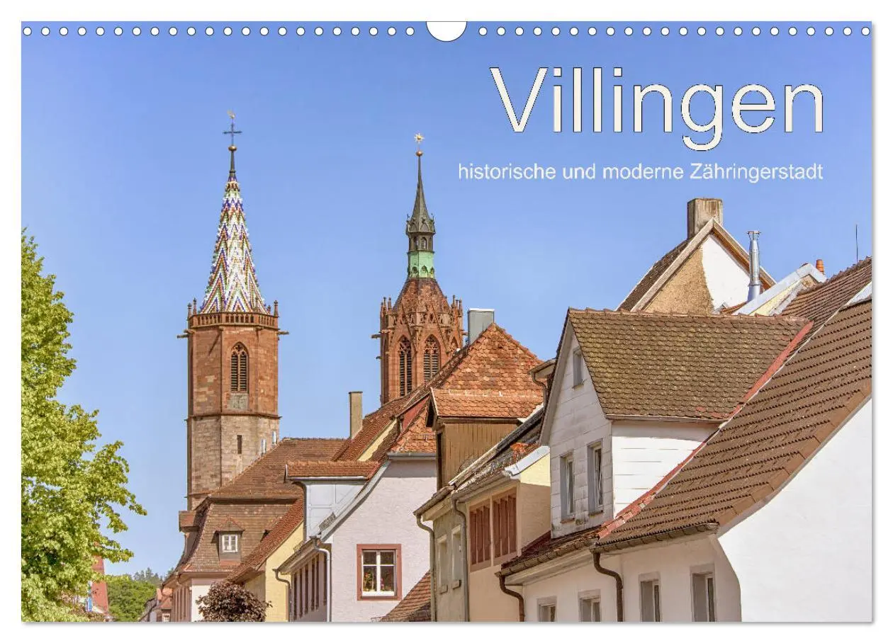 Cover: 9783457790137 | Villingen - historische und moderne Zähringerstadt (Wandkalender...