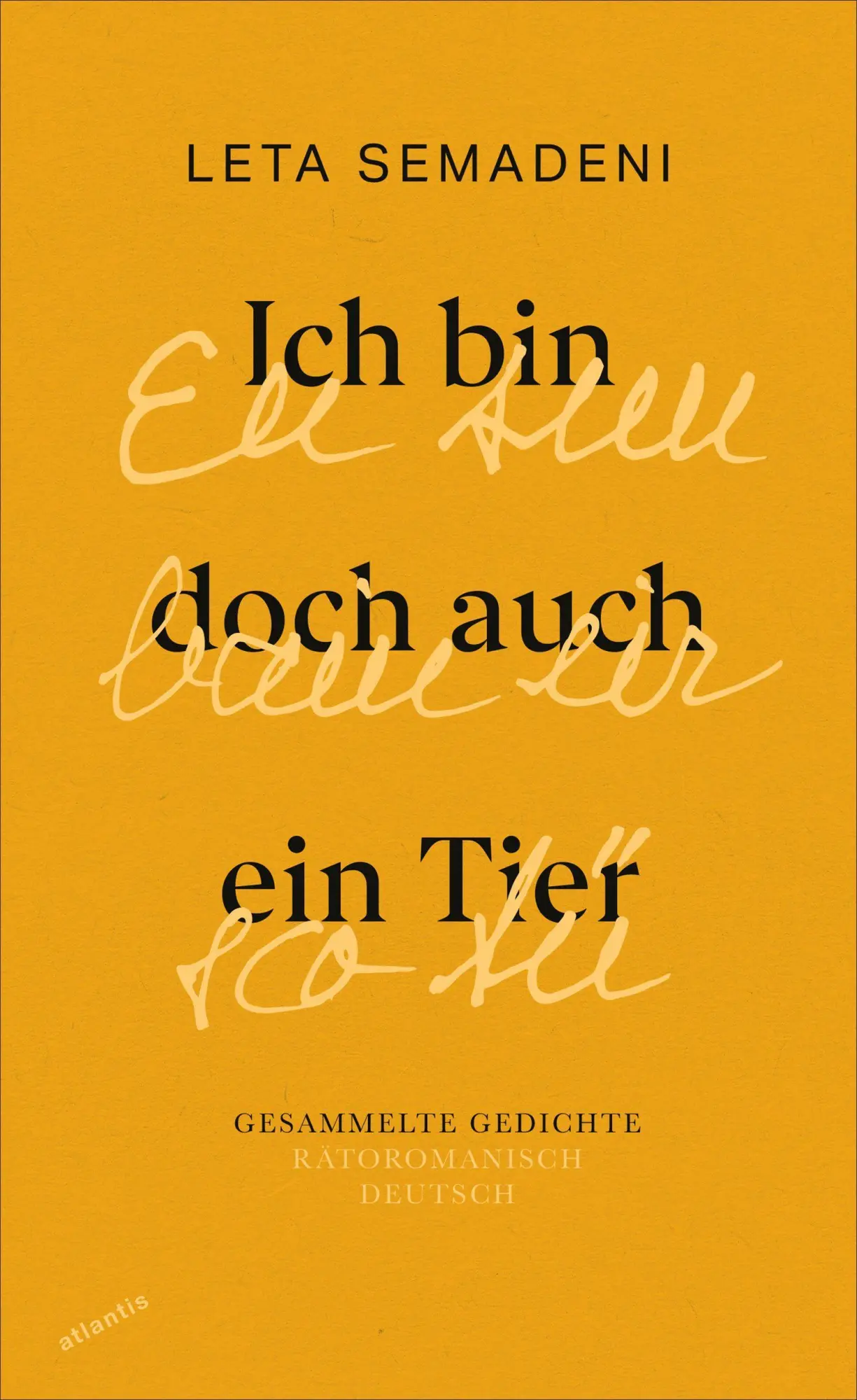 Cover: 9783715250137 | Ich bin doch auch ein Tier - Eu sun bain eir sco Tü | Leta Semadeni