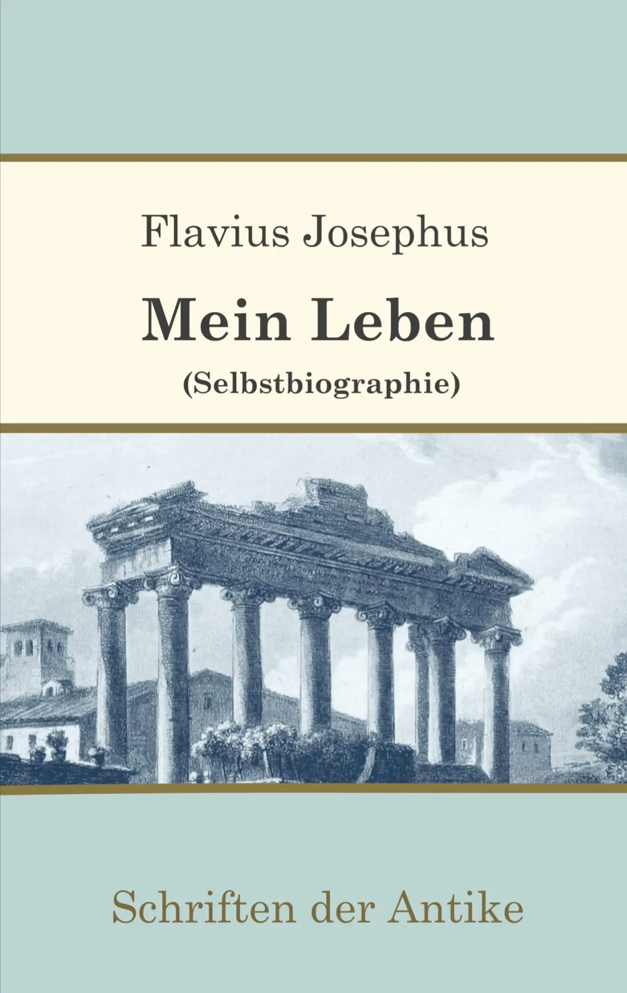 Cover: 9783753490137 | Mein Leben (Selbstbiographie) | Flavius Josephus | Taschenbuch | 96 S.