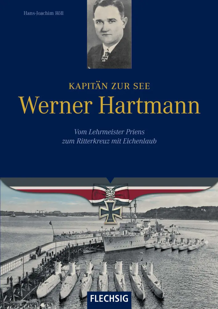 Cover: 9783803500137 | Kapitän zur See Werner Hartmann | Hans-Joachim Röll | Buch | 160 S.