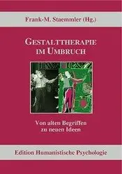 Cover: 9783897970137 | Gestalttherapie im Umbruch | Von alten Begriffen zu neuen Ideen | Buch