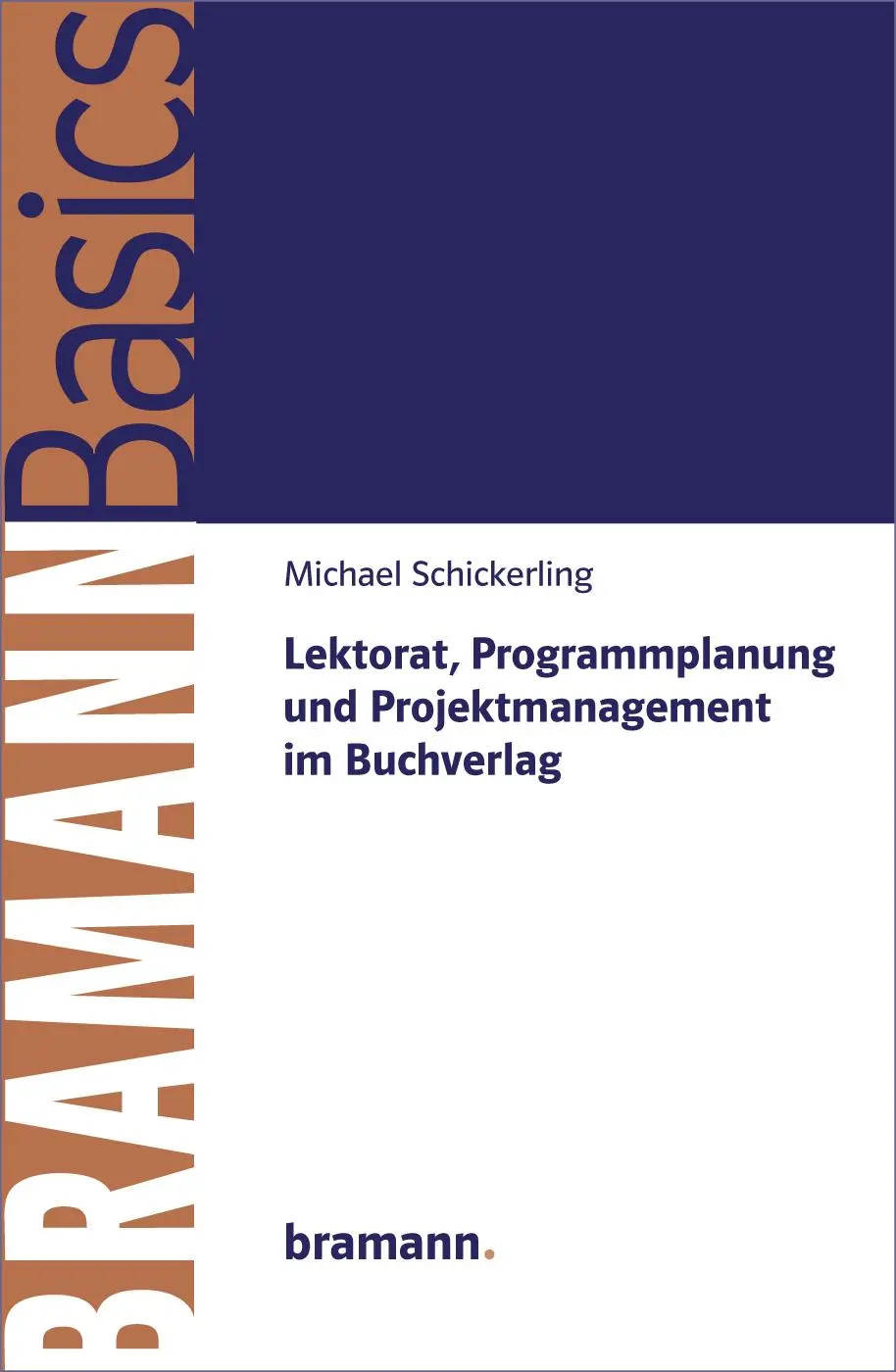Cover: 9783959030137 | Lektorat, Programmplanung und Projektmanagement im Buchverlag | Buch Cover: 9783959030137 | Lektorat, Programmplanung und Projektmanagement im Buchverlag | Buch