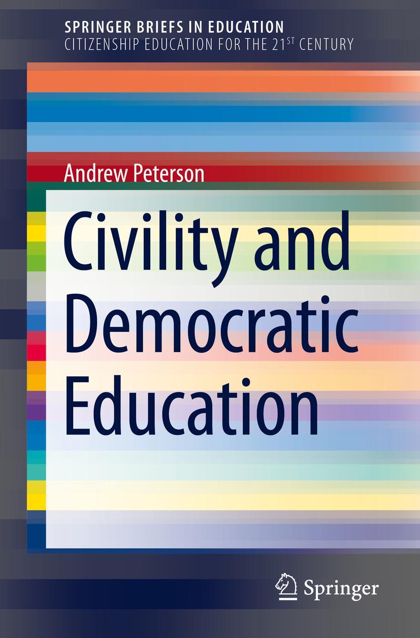 Cover: 9789811510137 | Civility and Democratic Education | Andrew Peterson | Taschenbuch