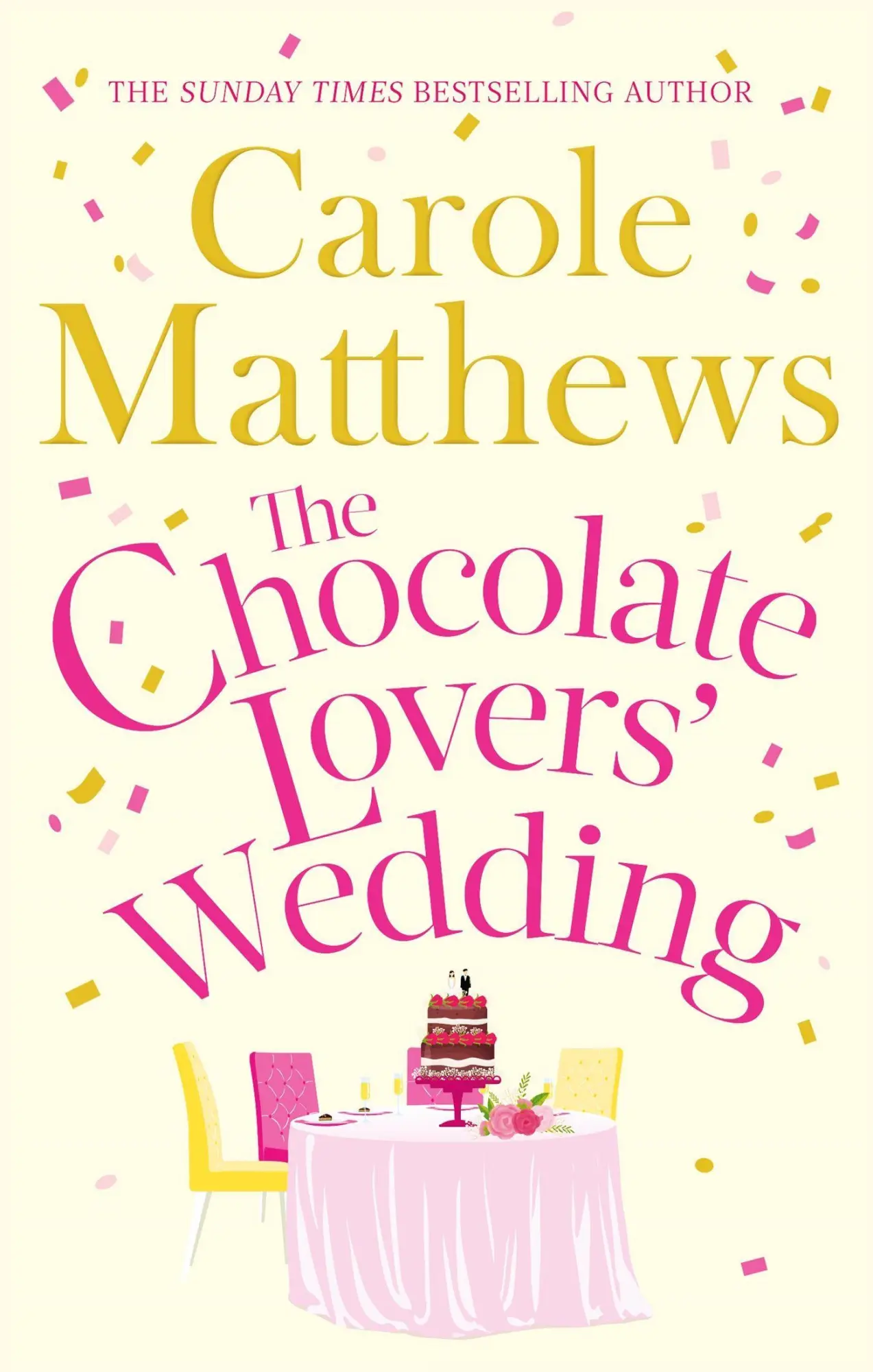 Cover: 9780751560237 | The Chocolate Lovers' Wedding | Carole Matthews | Taschenbuch | 376 S.