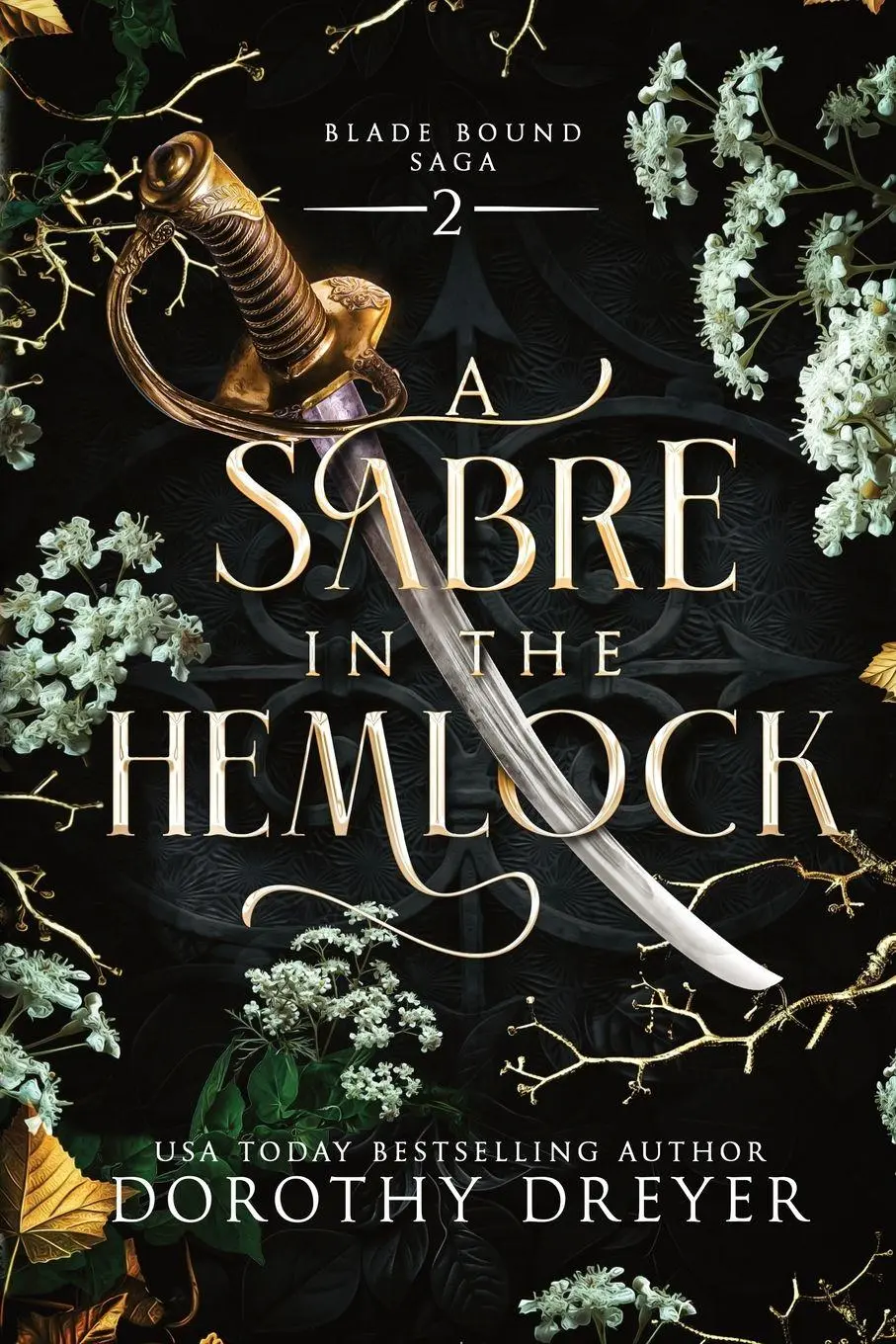 Cover: 9781963870237 | A Sabre in the Hemlock | Dorothy Dreyer | Taschenbuch | Englisch