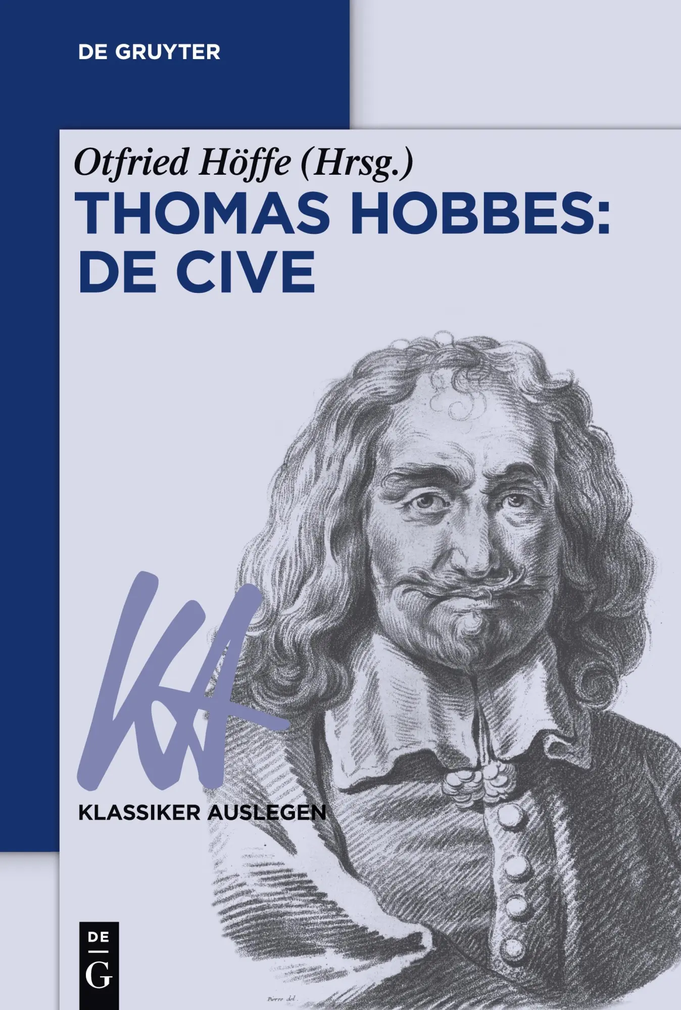 Cover: 9783110560237 | Thomas Hobbes: De cive | Otfried Höffe | Taschenbuch | X | Deutsch