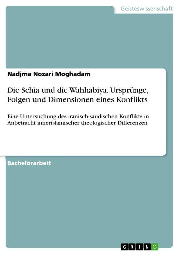 Cover: 9783346730237 | Die Schia und die Wahhabiya. Ursprünge, Folgen und Dimensionen...