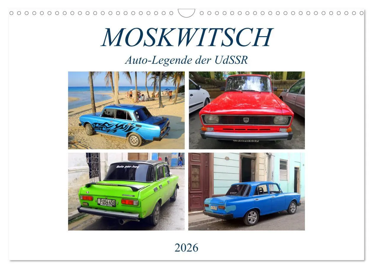 Cover: 9783457920237 | MOSKWITSCH - Auto-Legende der UdSSR (Wandkalender 2026 DIN A3...