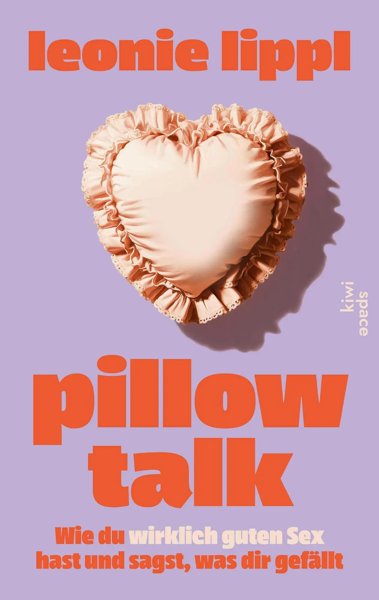 Lippl, Leonie: Pillow Talk