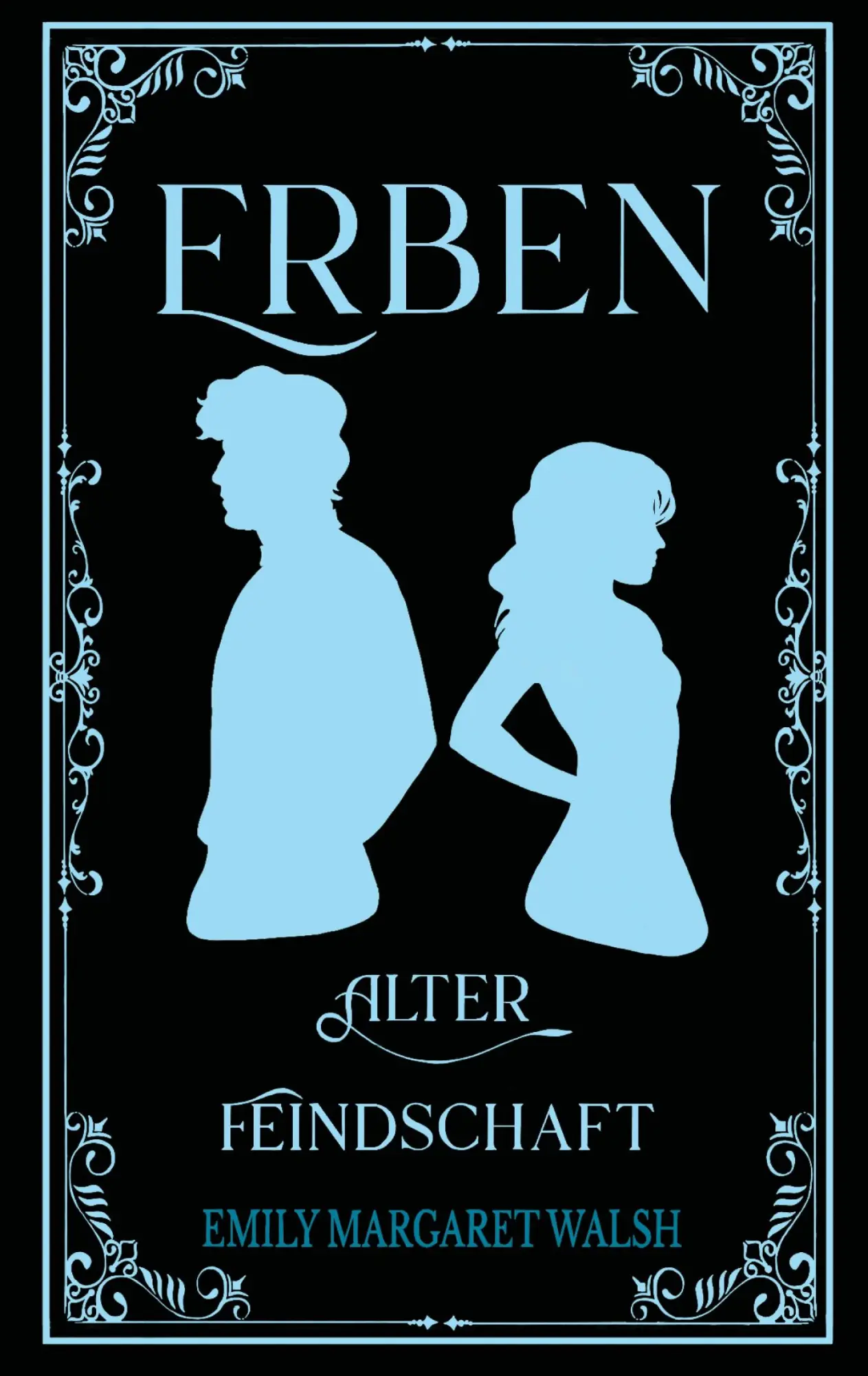 Cover: 9783690260237 | Erben alter Feindschaft | Emily Margaret Walsh | Taschenbuch | 300 S.