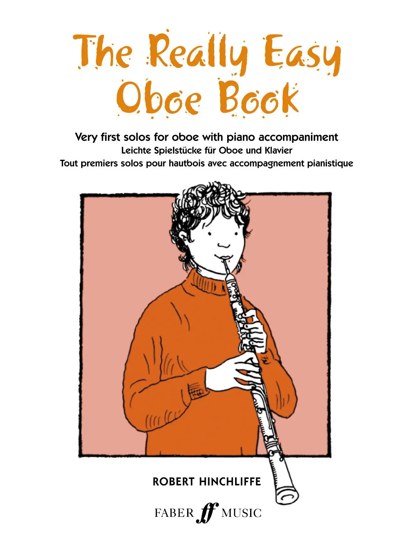 Cover: 9780571510337 | The Really Easy Oboe Book | R. Hinchcliffe | Taschenbuch | Buch | 1988
