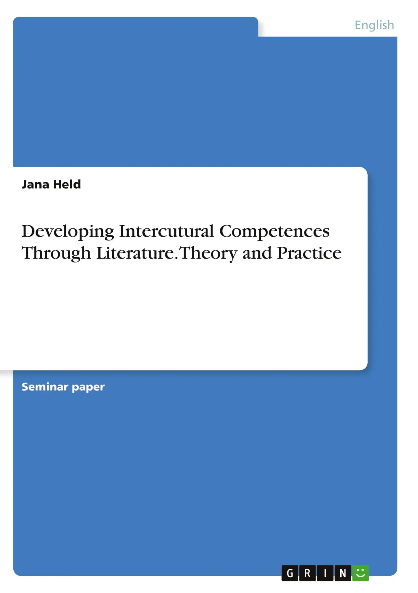 Cover: 9783346340337 | Developing Intercutural Competences Through Literature. Theory and...