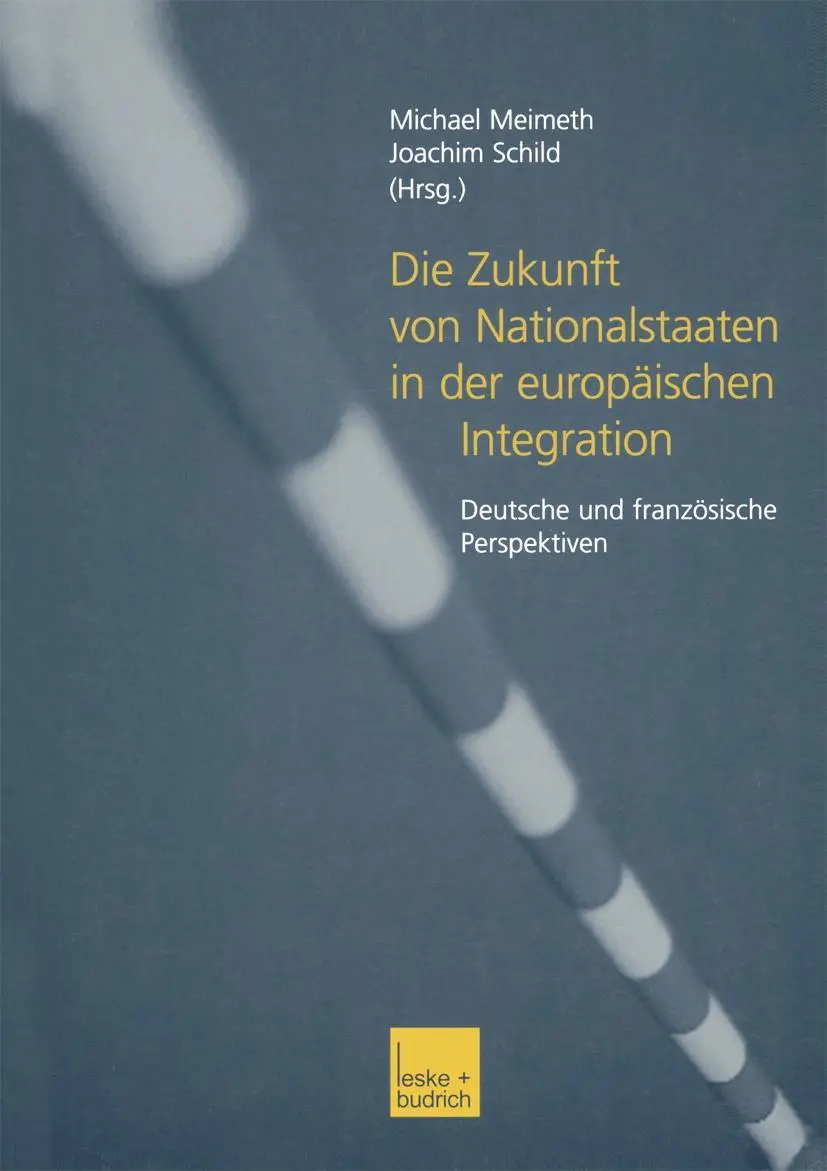 Cover: 9783810030337 | Die Zukunft von Nationalstaaten in der europäischen Integration | Buch