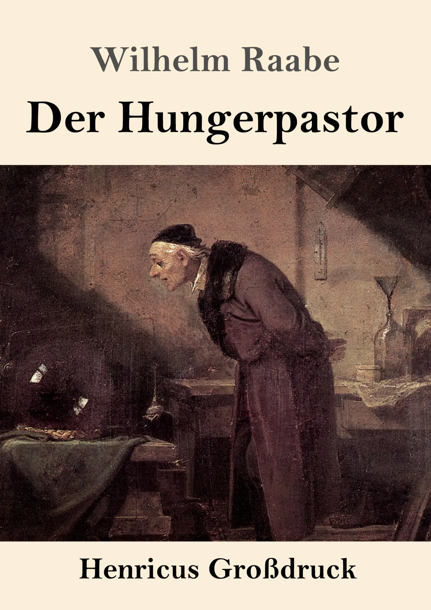 Cover: 9783847830337 | Der Hungerpastor (Großdruck) | Wilhelm Raabe | Taschenbuch | 496 S.