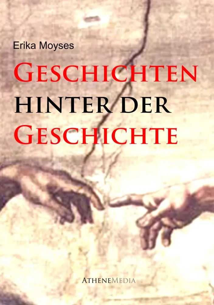 Cover: 9783869920337 | Geschichten hinter der Geschichte | Erika Moyses | Taschenbuch | 2010