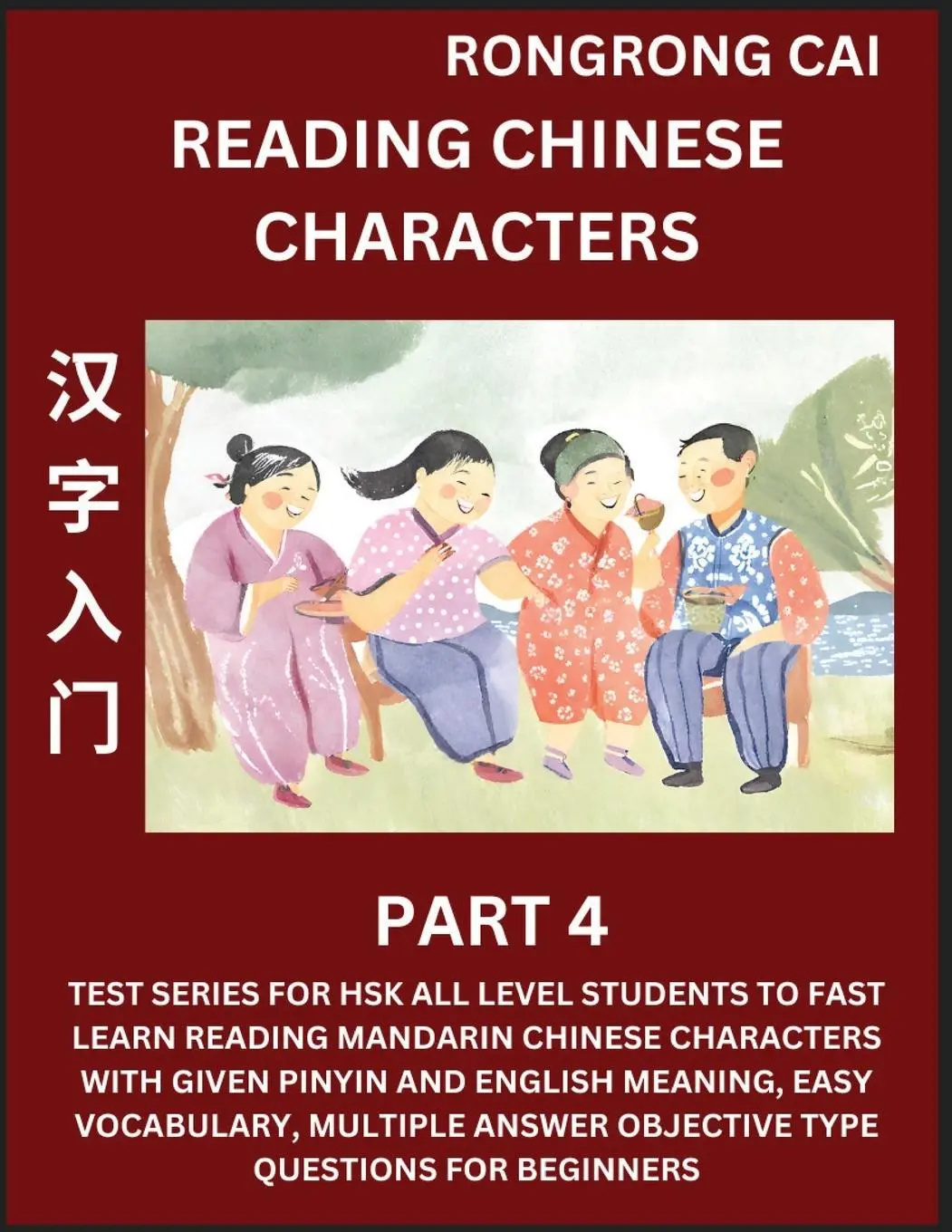 Cover: 9798887540337 | Reading Chinese Characters (Part 4) - Test Series for HSK All Level...