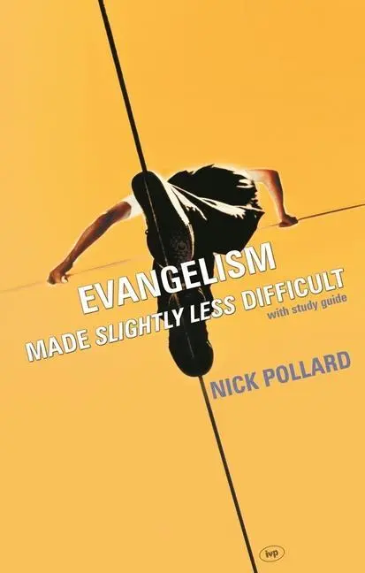 Cover: 9781844740437 | Evangelism Made Slightly Less Difficult | Nick Pollard | Taschenbuch