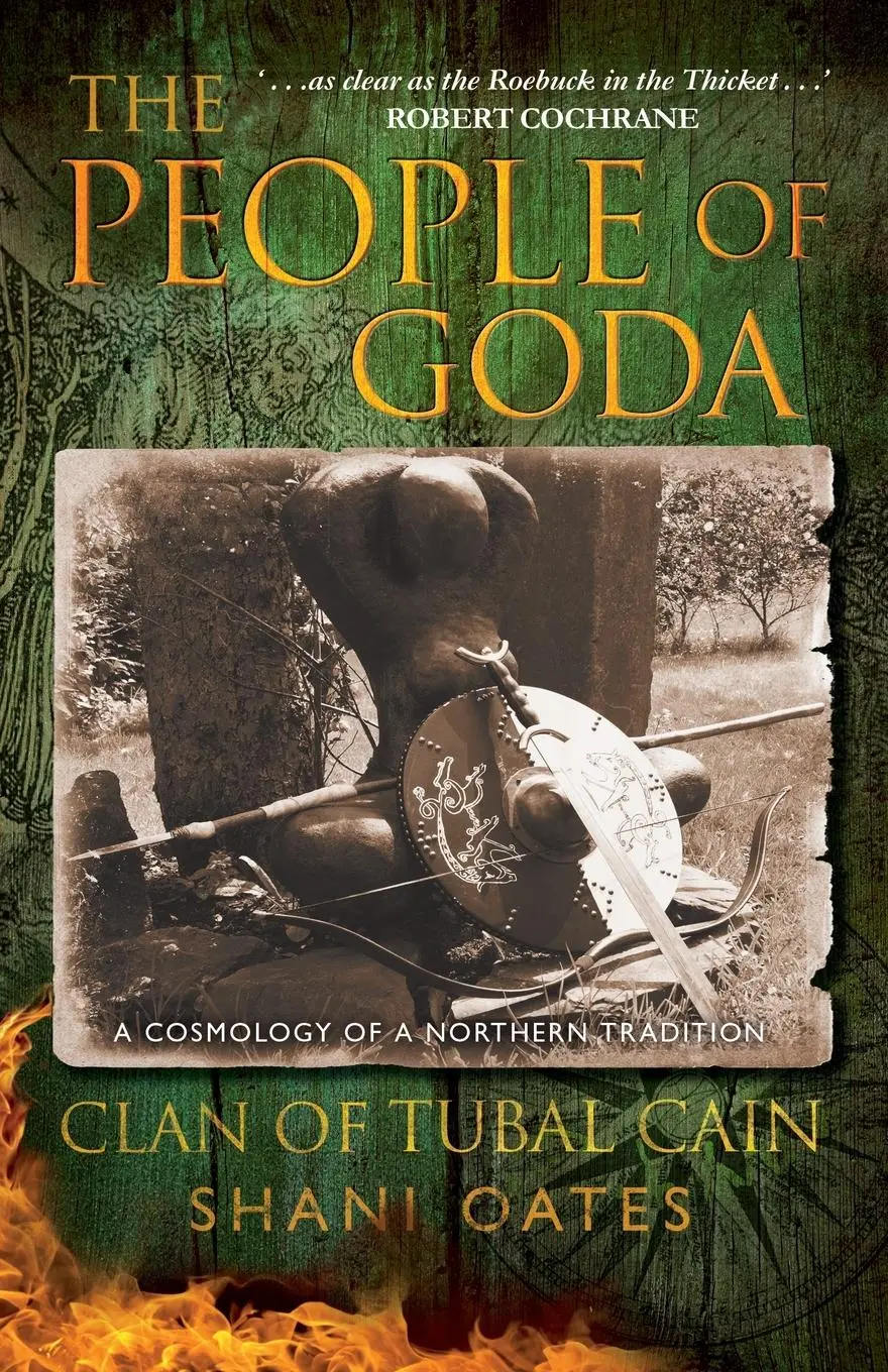 Cover: 9781913660437 | THE PEOPLE OF GODA | Clan of Tubal Cain | Shani Oates | Taschenbuch