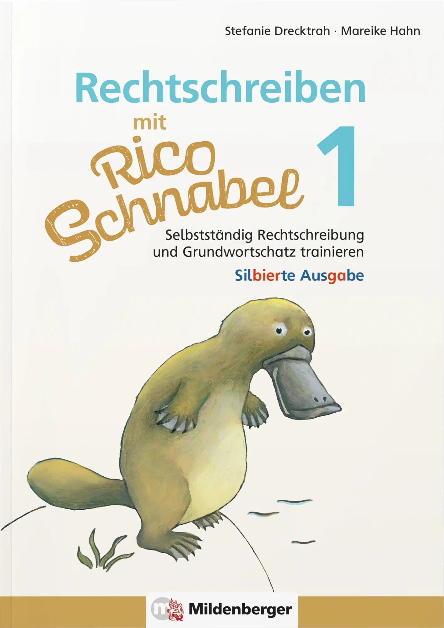 Cover: 9783619120437 | Rechtschreiben mit Rico Schnabel, Klasse 1 - silbierte Ausgabe | Buch Cover: 9783619120437 | Rechtschreiben mit Rico Schnabel, Klasse 1 - silbierte Ausgabe | Buch