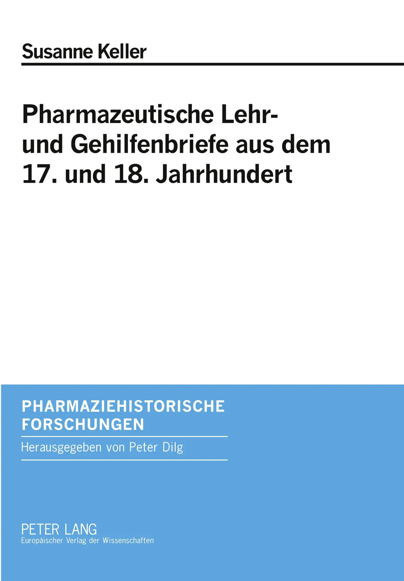 Cover: 9783631520437 | Pharmazeutische Lehr- und Gehilfenbriefe aus dem 17. und 18....
