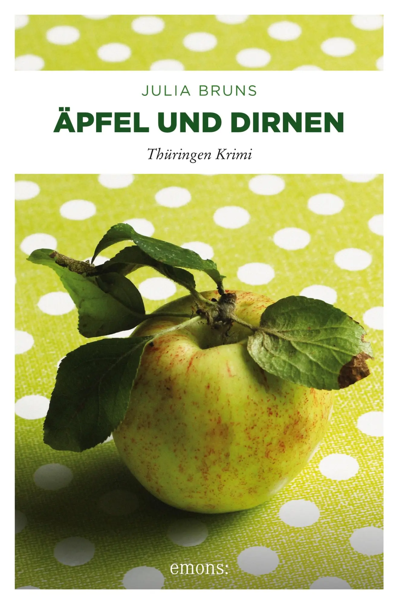 Cover: 9783740800437 | Äpfel und Dirnen | Thüringen Krimi | Julia Bruns | Taschenbuch | 2017
