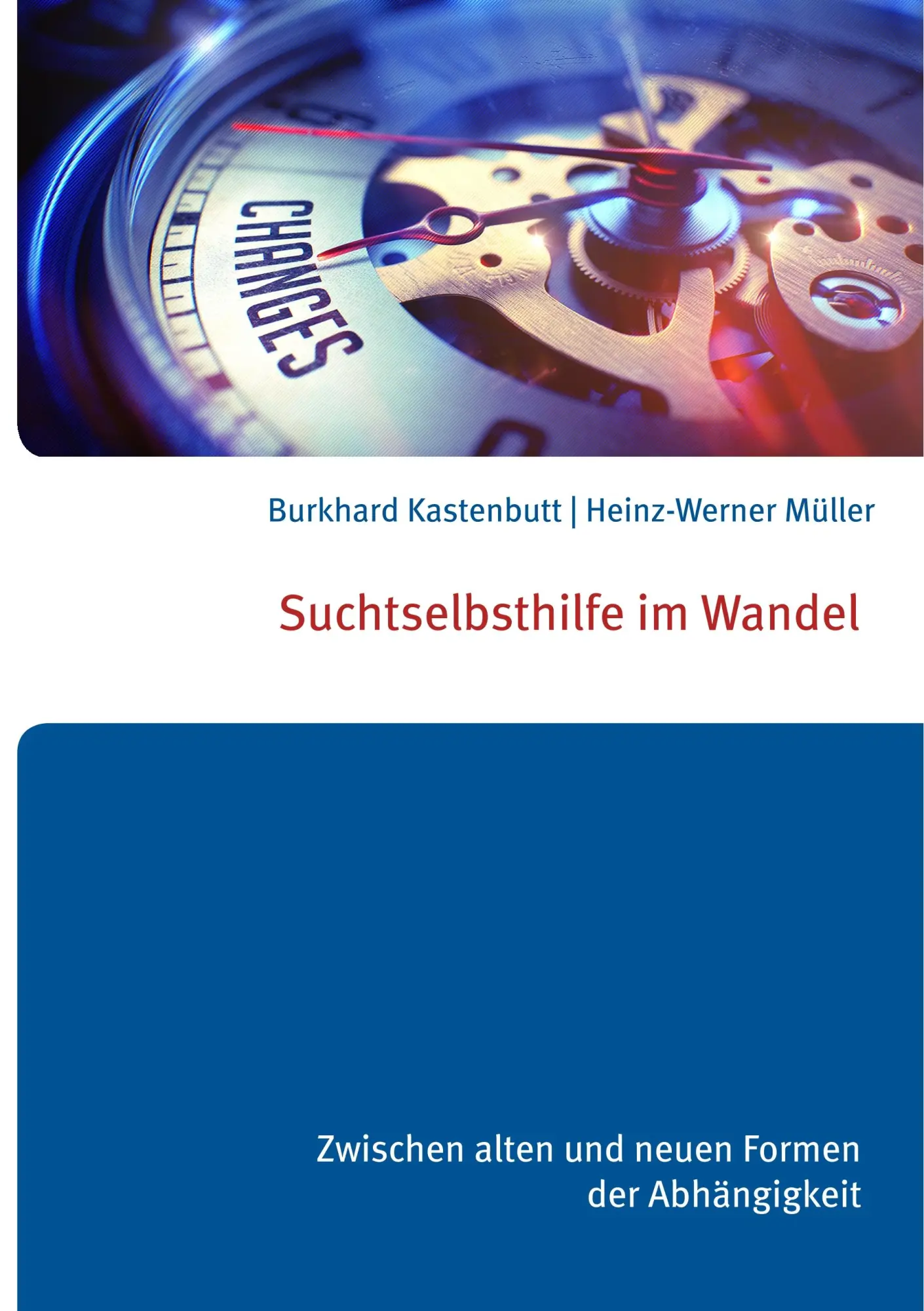 Cover: 9783746080437 | Suchtselbsthilfe im Wandel | Burkhard Kastenbutt (u. a.) | Taschenbuch