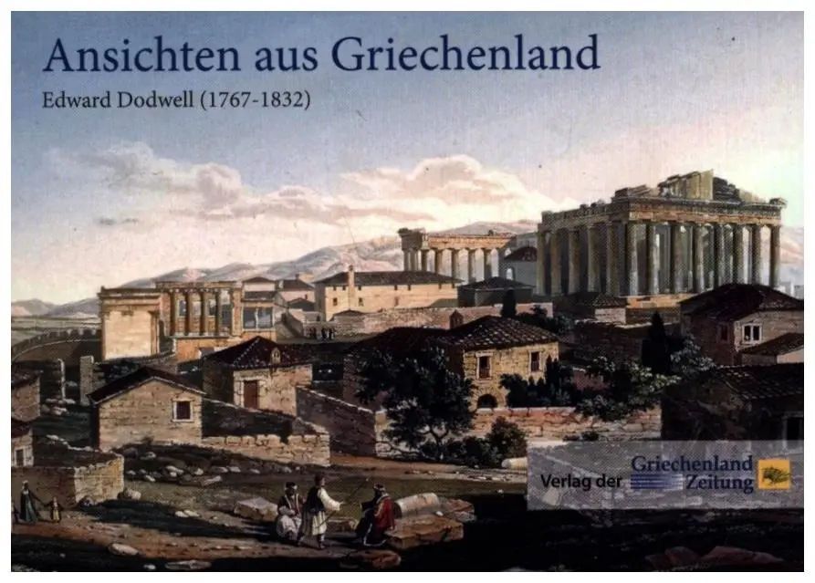Ansichten aus Griechenland von Edward Dodwell - Edward Dodwell Taschenbuch