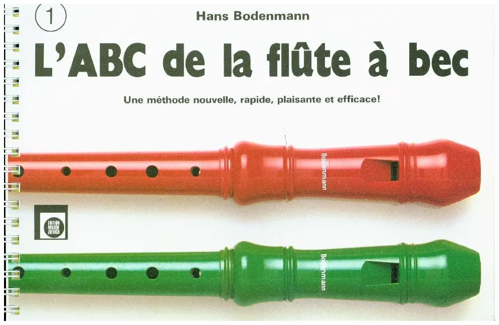 Cover: 9783309000537 | L'ABC de la flûte à bec.Bd.1 | Hans Bodenmann | Spiralbindung | 2019