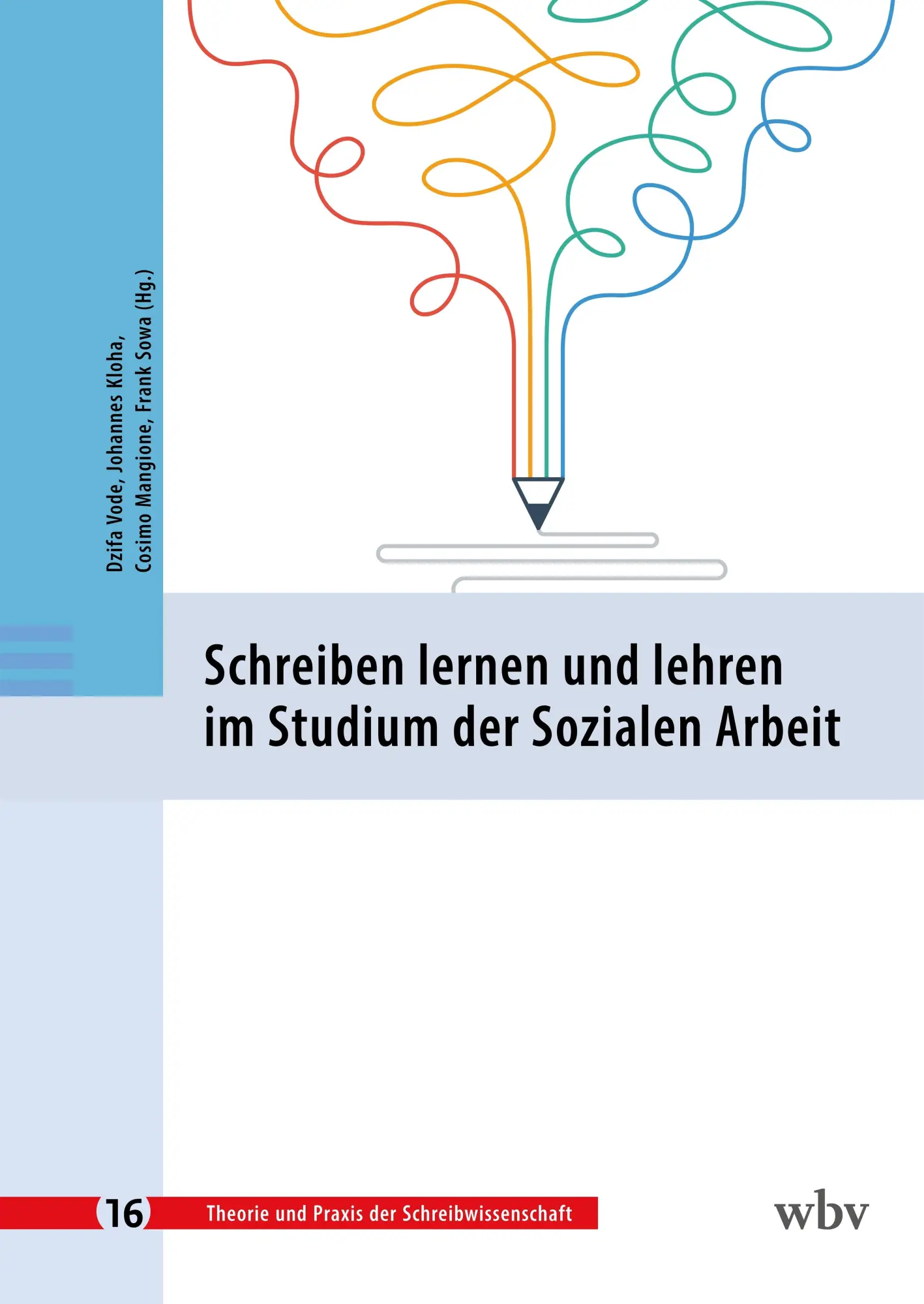 Cover: 9783763970537 | Schreiben lernen und lehren im Studium der Sozialen Arbeit | Buch Cover: 9783763970537 | Schreiben lernen und lehren im Studium der Sozialen Arbeit | Buch