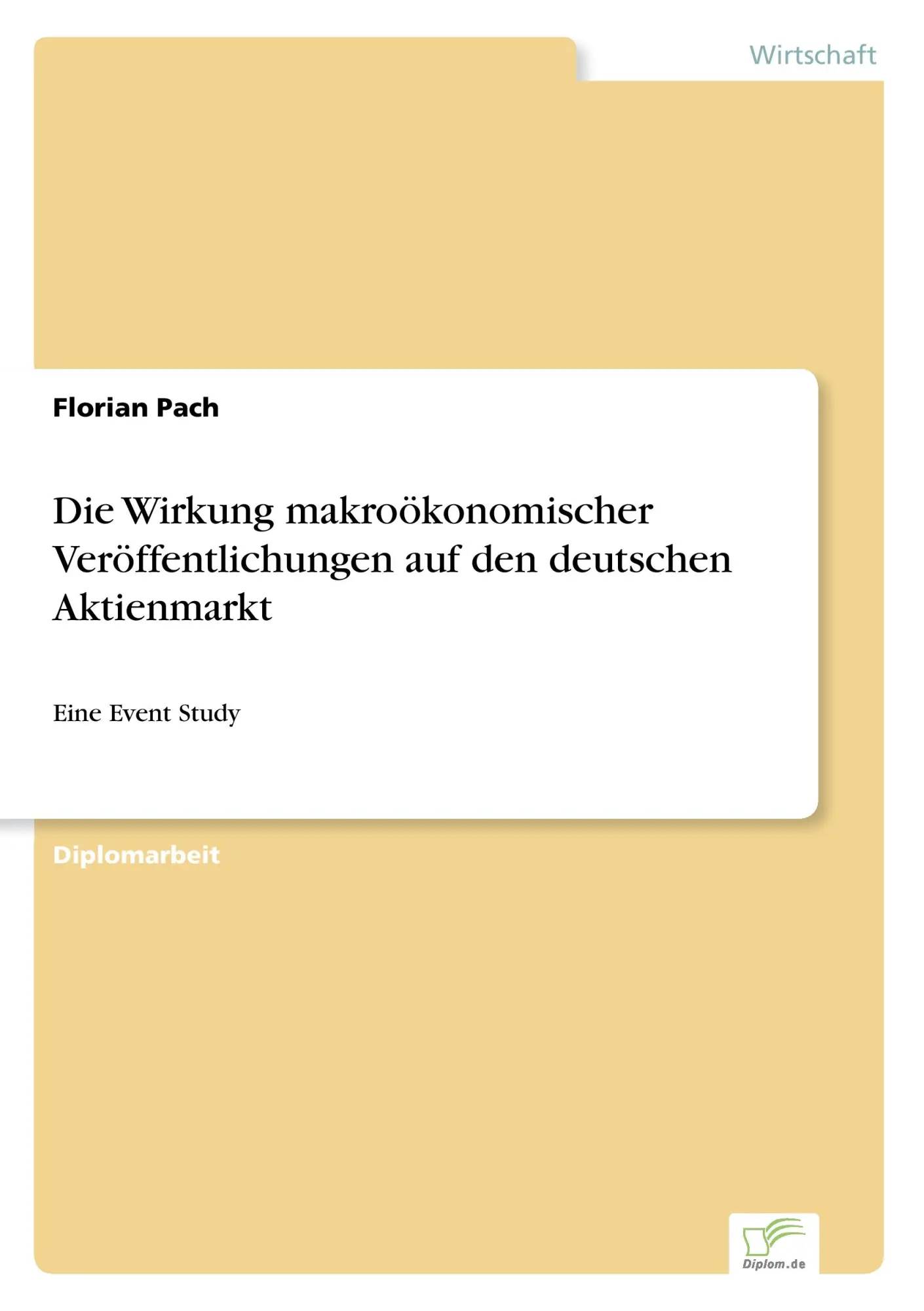 Cover: 9783838690537 | Die Wirkung makroökonomischer Veröffentlichungen auf den deutschen...